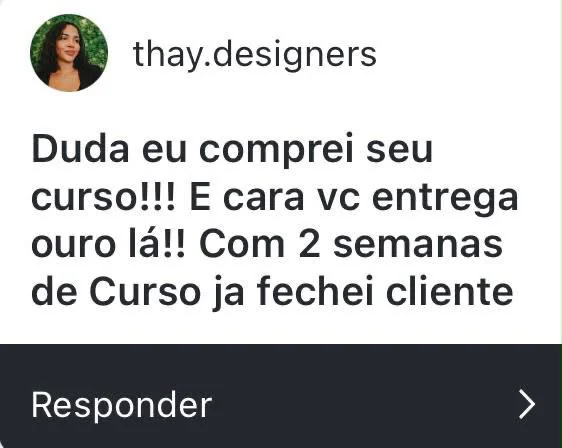Depoimento de aluna que fechou uma cliente após duas semanas de curso